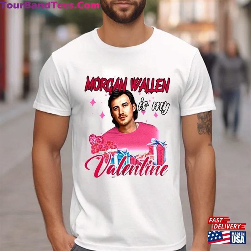 Morgan Wallen Is My Valentine Shirt Sweatshirt Classic 29Uf192740 – Utopia Fashion