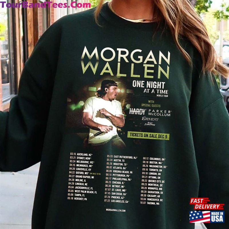 Morgan Wallen Sweatshirt One Night At A Time Shirt Tour Unisex 29Uf211746 – Utopia Fashion