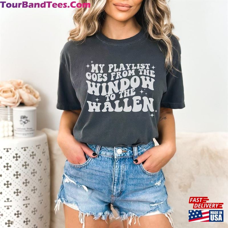 My Playlist Goes From The Window To Wallen Tee Funny Music Shirt Morgan Inspired Gift T-Shirt Hoodie 29Uf191814 – Utopia Fashion