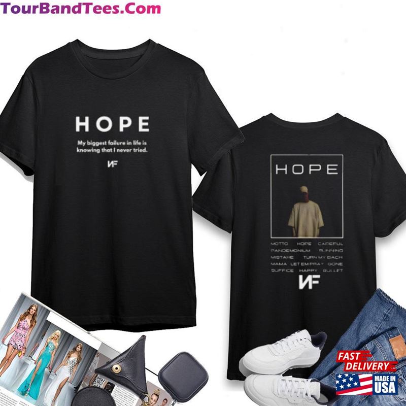 Nf Hope Tour Shirt Fan Gift Concert Sweatshirt Unisex 29Uf206390 – Utopia Fashion