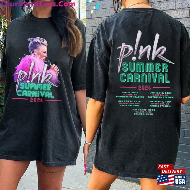 P!Nk Pink Singer Summer Carnival Tour Shirt Fan Lovers Music Sweatshirt Unisex 29Uf201767 – Utopia Fashion