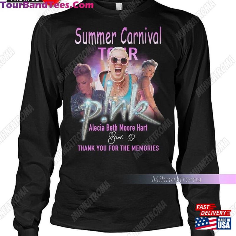 P!Nk Pink Singer Summer Carnival Tour Alecia Beth Moore Hart Thank You For The Memories T-Shirt Sweatshirt Hoodie Unisex Classic 29Uf211887 – Utopia Fashion