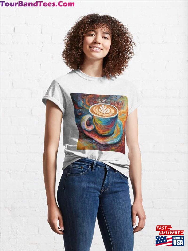 Painting Art Of A Cup Latte Coffee Classic T-Shirt Sweatshirt 29Uf206611 – Utopia Fashion