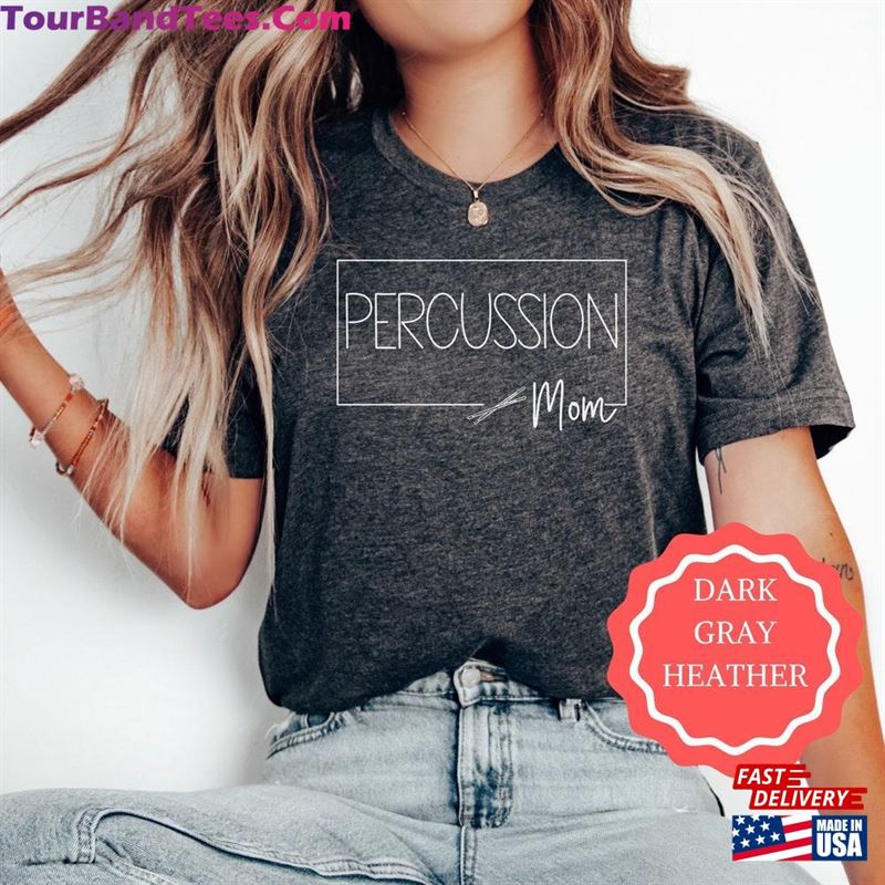 Percussion Mom Shirt Drum Mama Tee Band For Women T-Shirt Classic 29Uf192568 – Utopia Fashion