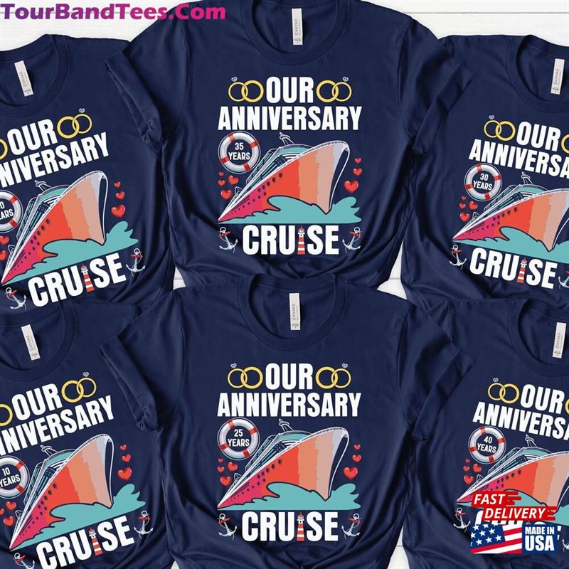 Personalized Our Anniversary Cruise Shirt Custom Year T-Shirt Classic 29Uf191544 – Utopia Fashion