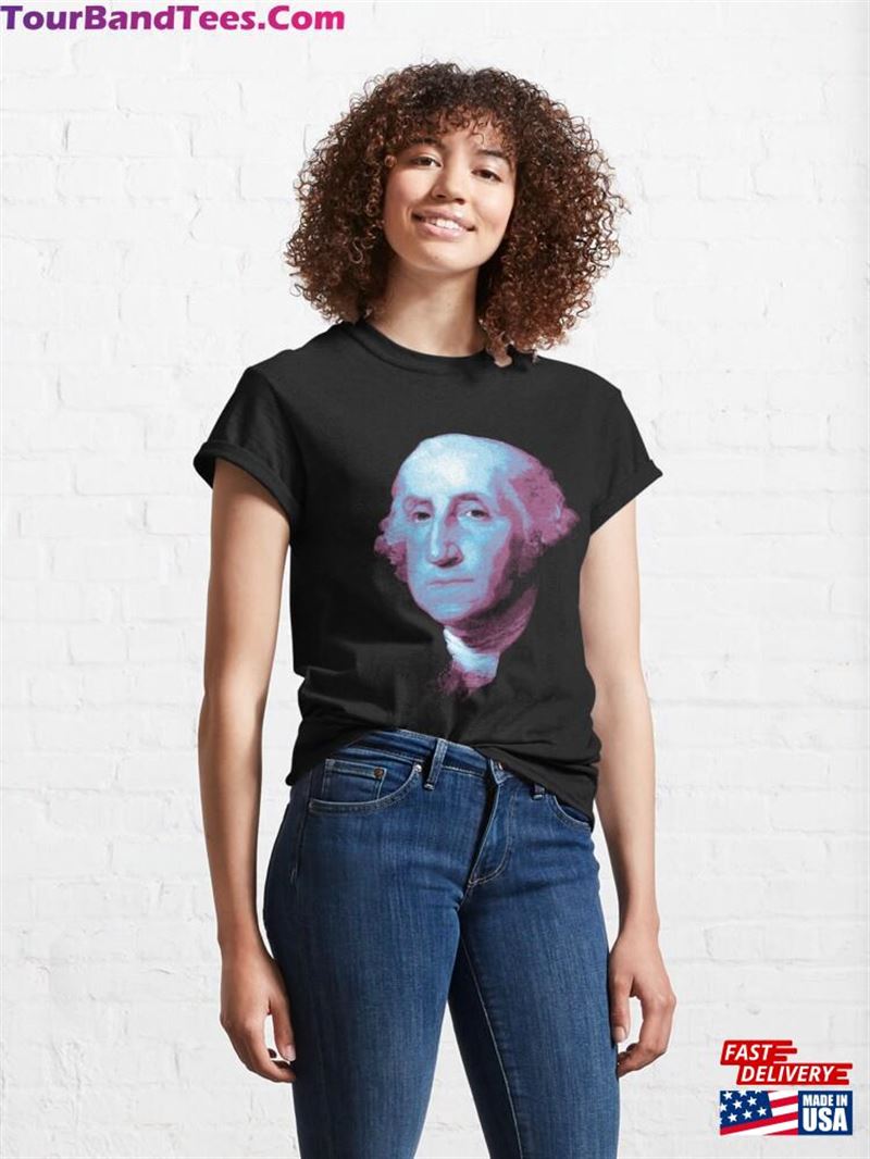 Portrait Of George Washington Classic T-Shirt Sweatshirt Hoodie 29Uf192207 – Utopia Fashion