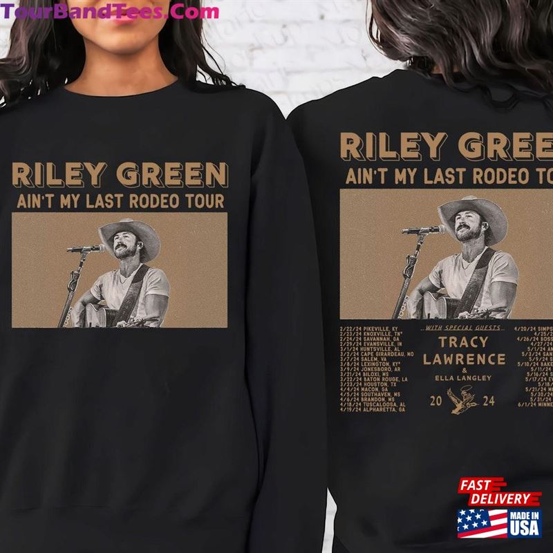 Riley Green Ain’T My Last Rodeo Tour Shirt Fan Concert T-Shirt Hoodie Unisex 29Uf193189 – Utopia Fashion