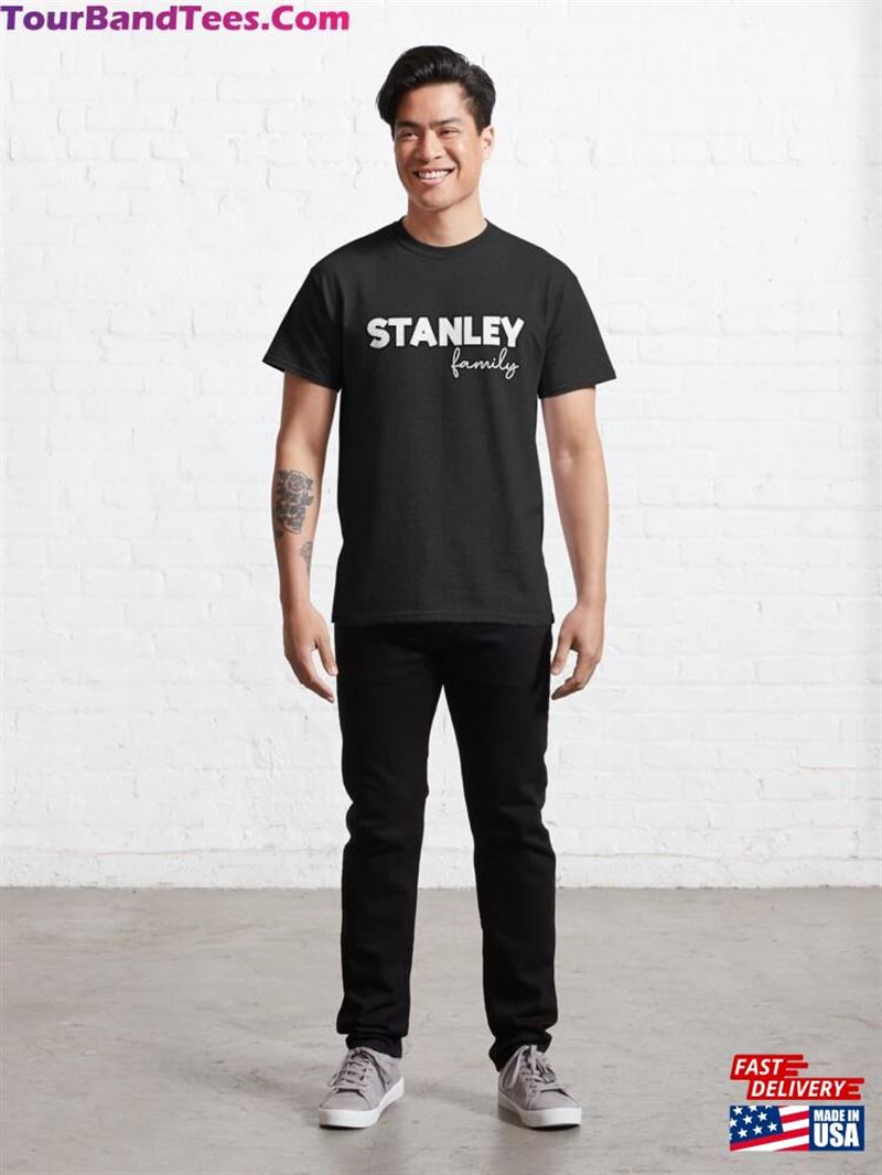 Stanley Name Surname Classic T-Shirt Unisex Sweatshirt 29Uf194559 – Utopia Fashion