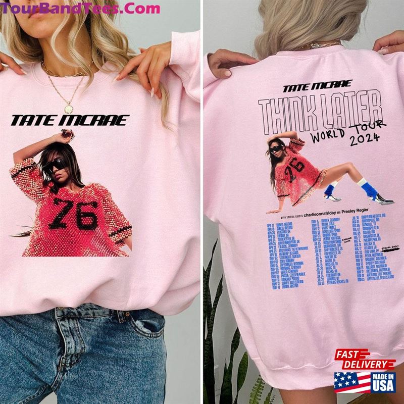 Tate Mcrae The Think Later Tour Sweatshirt Wanna Be T-Shirt Canadian Pop Singer Classic 29Uf192257 – Utopia Fashion