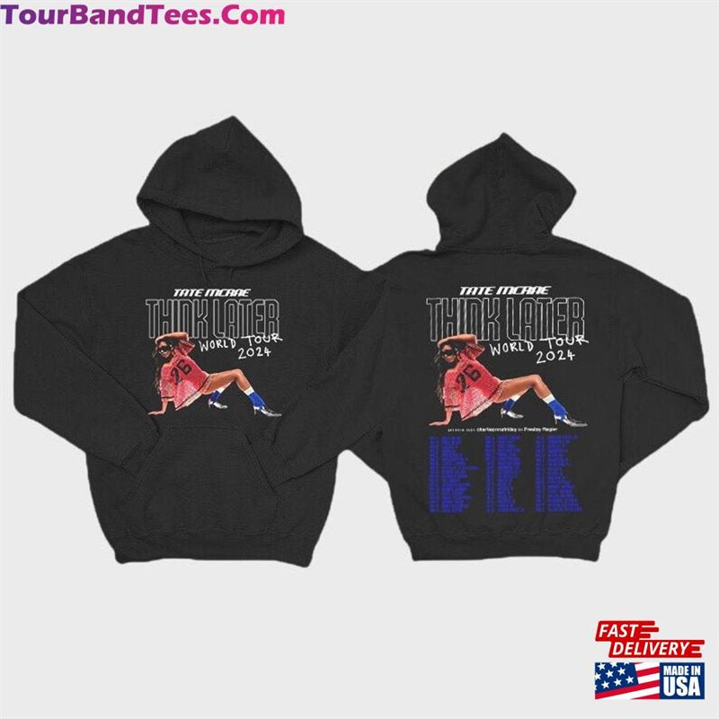 Tate Mcrae The Think Later World Tour Hoodie Fan T-Shirt Classic 29Uf206743 – Utopia Fashion