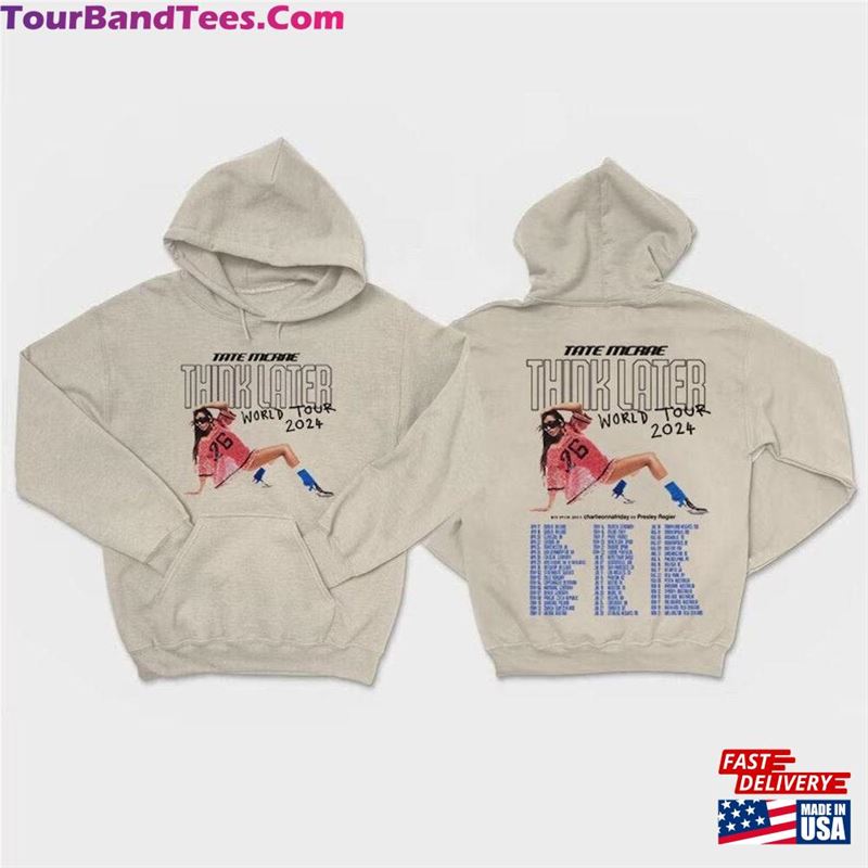 Tate Mcrae The Think Later World Tour Hoodie Fan T-Shirt Classic 29Uf206743 – Utopia Fashion