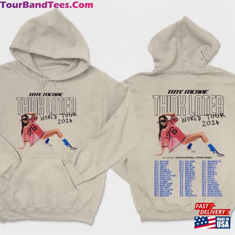 Tate Mcrae The Think Later World Tour Shirt Fan Concert Classic Hoodie 29Uf193638 – Utopia Fashion