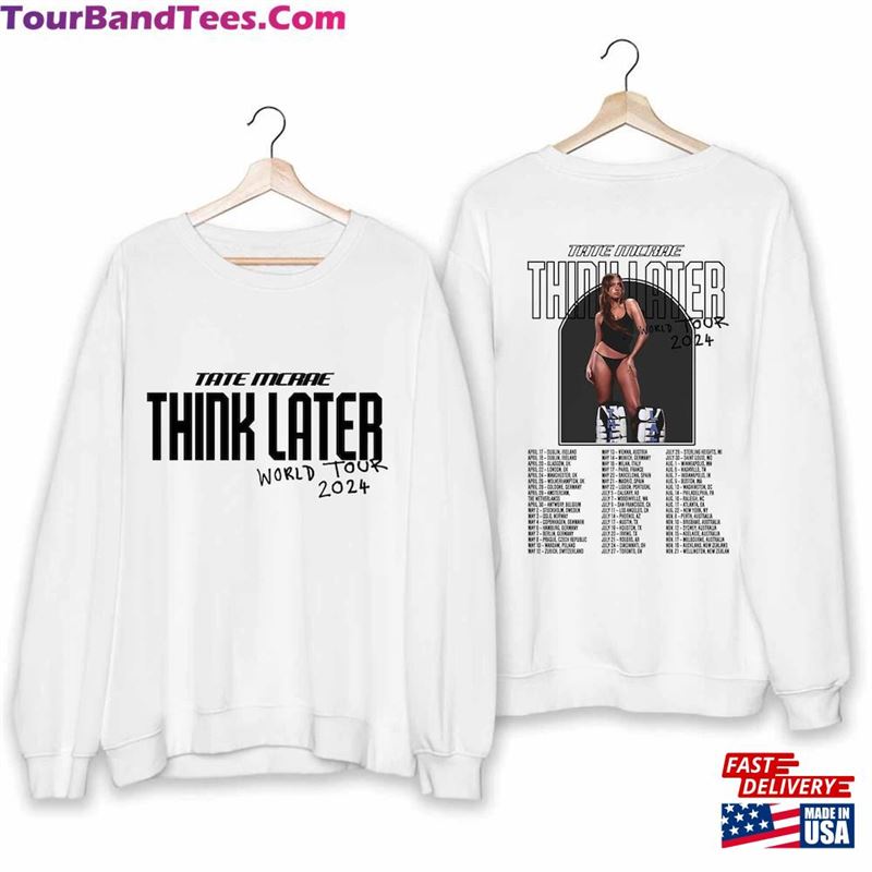 Tate Mcrae The Think Later World Tour Shirt Fan Concert T-Shirt Classic 29Uf193715 – Utopia Fashion