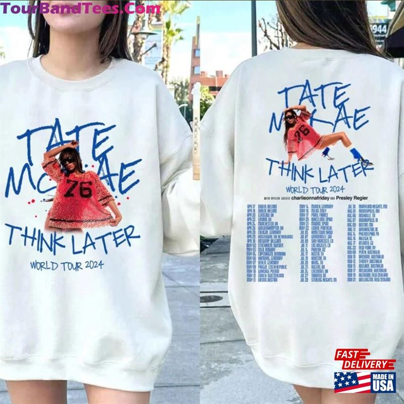 Tate Mcrae The Think Later World Tour Shirt Fan Concert Unisex Hoodie 29Uf192434 – Utopia Fashion