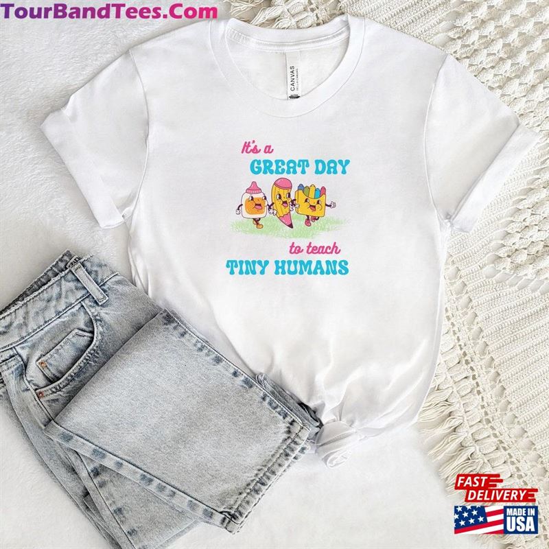 Teacher Appreciation Week Gifts For Preschool Kindergarten Teachers Retro Tees Its A Great Day To Teach Tiny Humans Vintage Cartoon Shirt Unisex Classic 29Uf206565 – Utopia Fashion