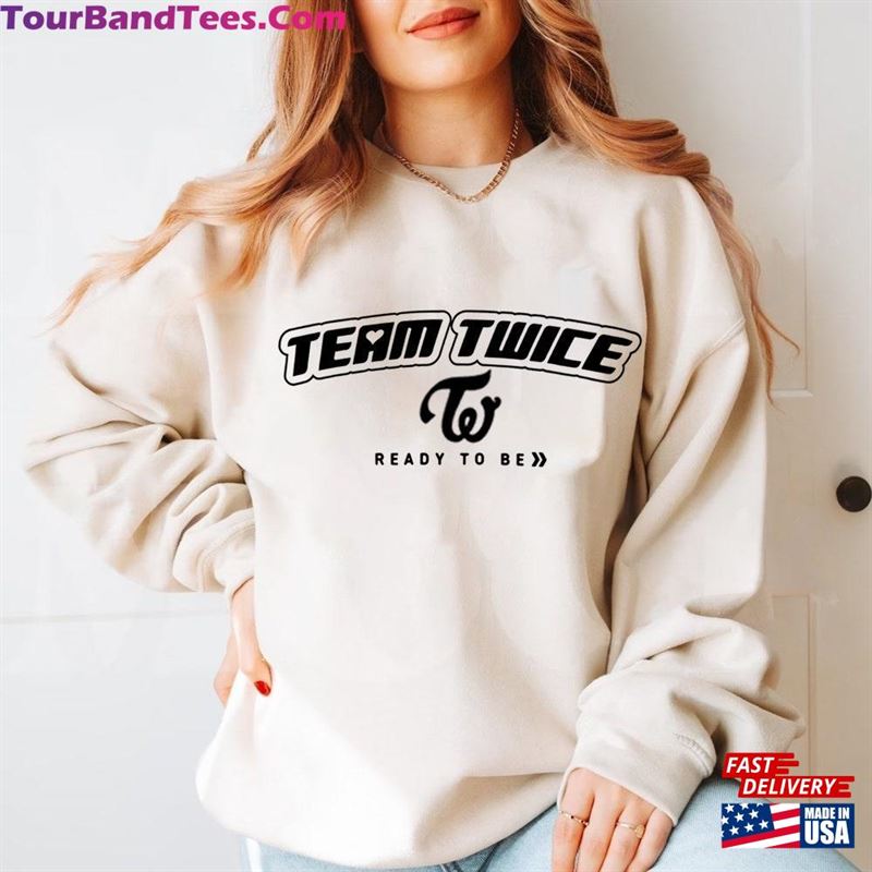 Team Twice Shirt Ready To Be Tour Hoodie World In Las Vegas T-Shirt 29Uf192115 – Utopia Fashion