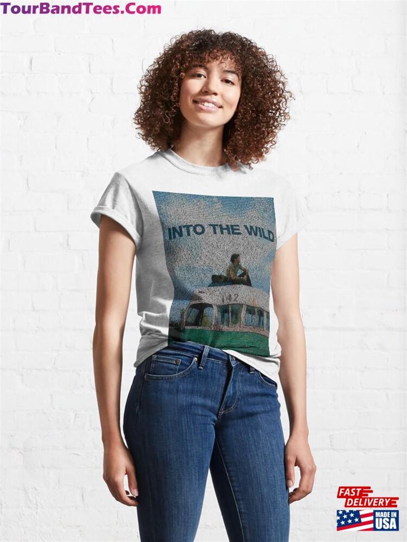 Text Portrait Into The Wild With Full Script Of Movie Classic T-Shirt Sweatshirt 29Uf206925 – Utopia Fashion