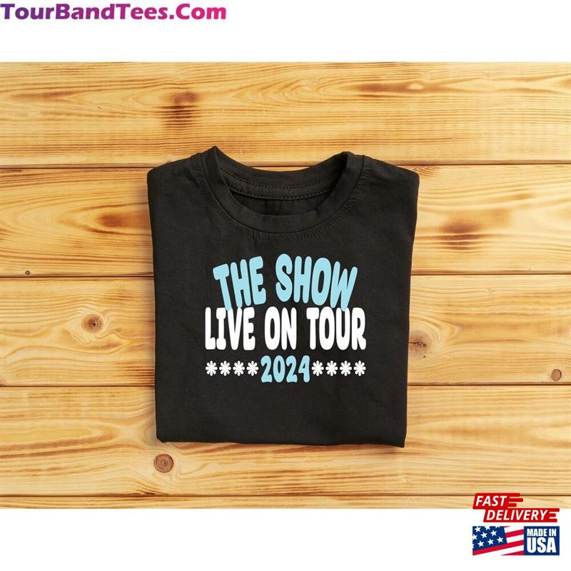 The Show Live On Tour Shirt Unisex Hoodie 29Uf194069 – Utopia Fashion