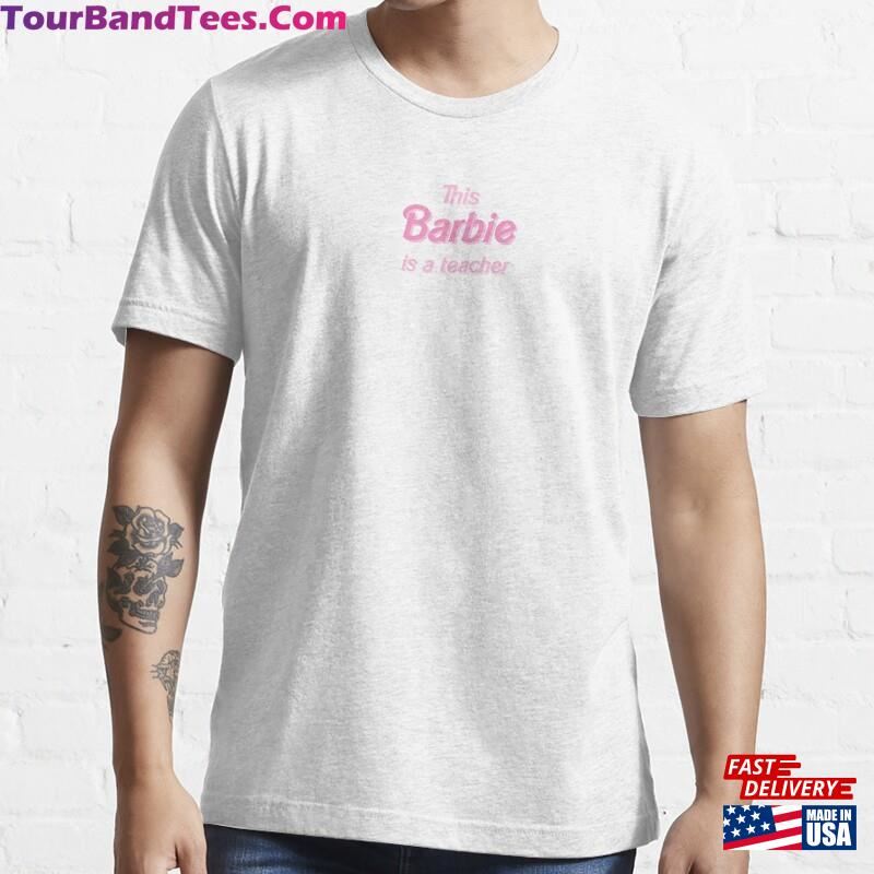 This Barbie Is A Teacher T Shirt Essential T-Shirt Hoodie 29Uf201934 – Utopia Fashion