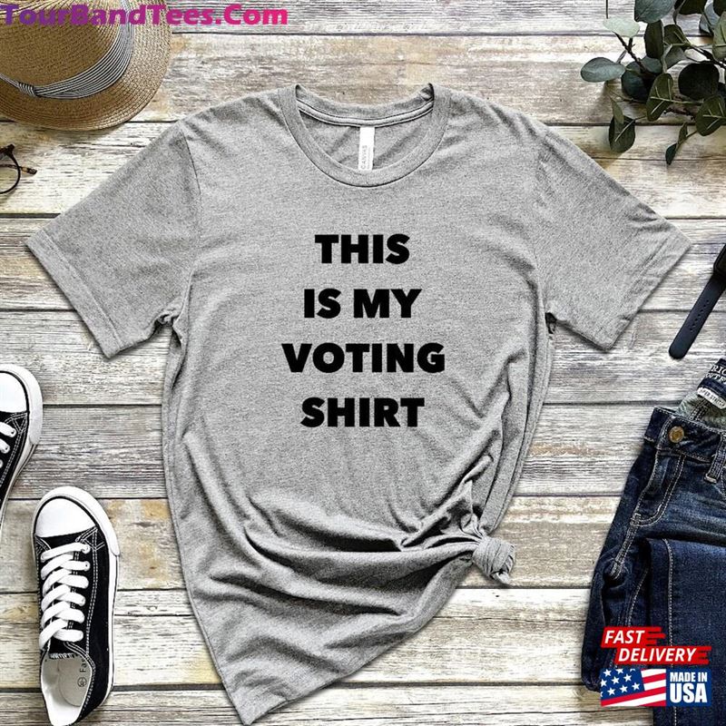 This Is My Voting Shirt Vote T-Shirt Election Classic 29Uf193396 – Utopia Fashion