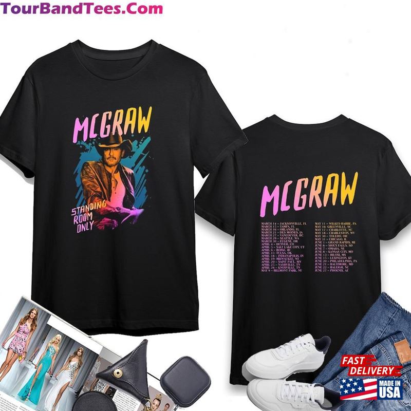 Tim Mcgraw Tour Standing Room Only Shirt Fan Sweatshirt Hoodie 29Uf194378 – Utopia Fashion