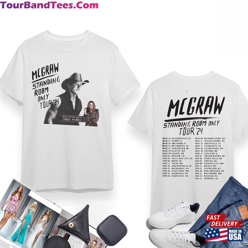 Tim Mcgraw Tour Standing Room Only Shirt Sweatshirt Fan Hoodie 29Uf194312 – Utopia Fashion