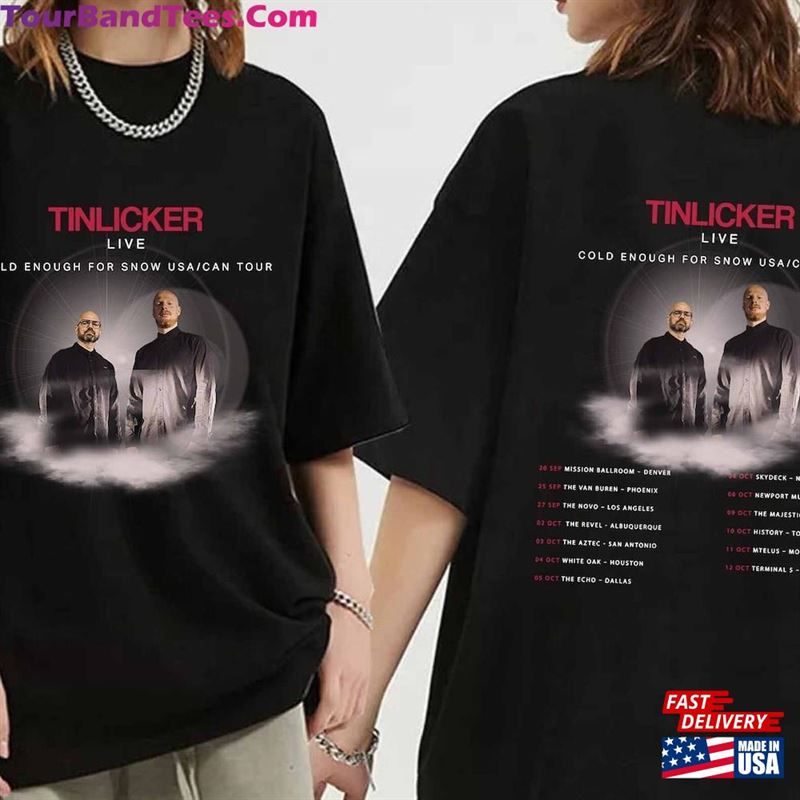 Tinlicker Cold Enough For Snow Tour Shirt Band Fan Concert Classic Hoodie 29Uf193899 – Utopia Fashion