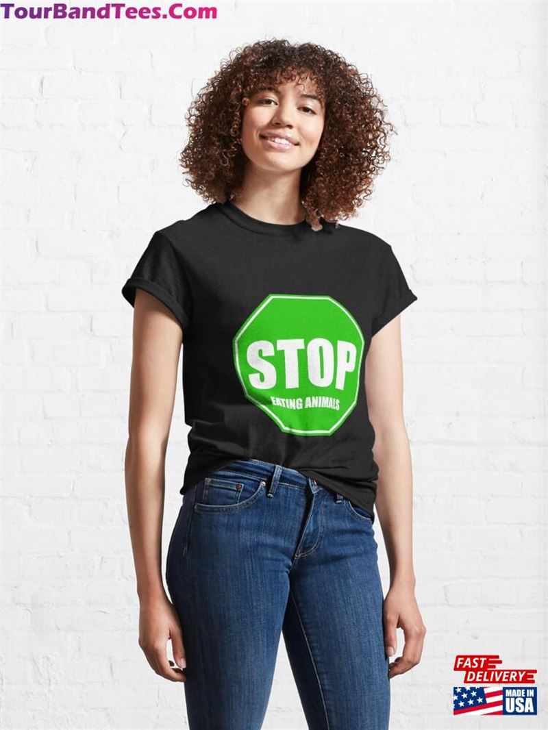 Vegan Stop Sign Green Eating Animals Classic T-Shirt Sweatshirt 29Uf200708 – Utopia Fashion