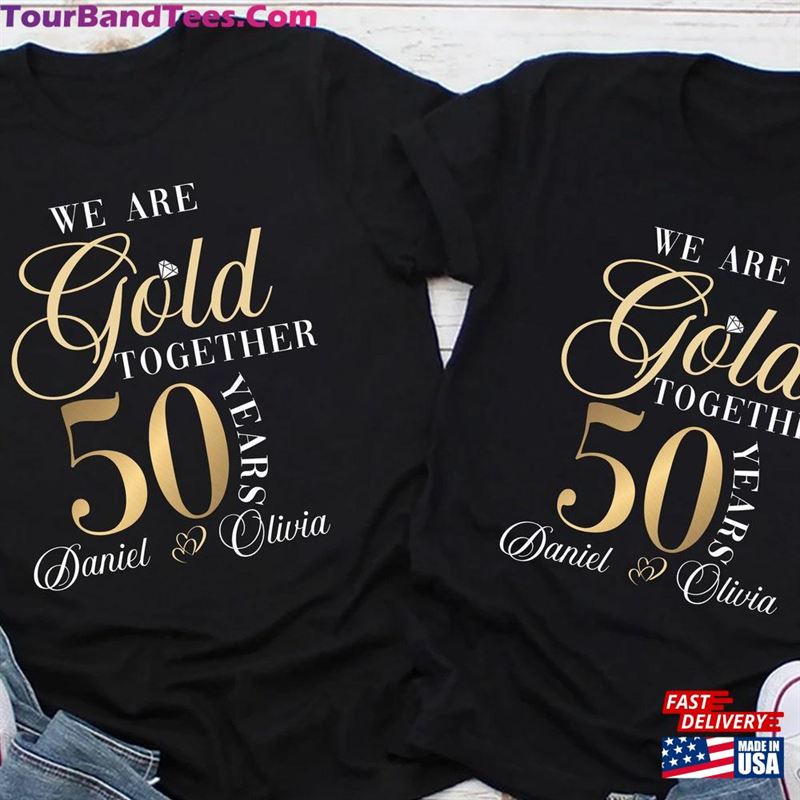 We Are Gold Marriage Couple Shirt Wedding Anniversary Honey Moon Unisex Classic 29Uf193692 – Utopia Fashion