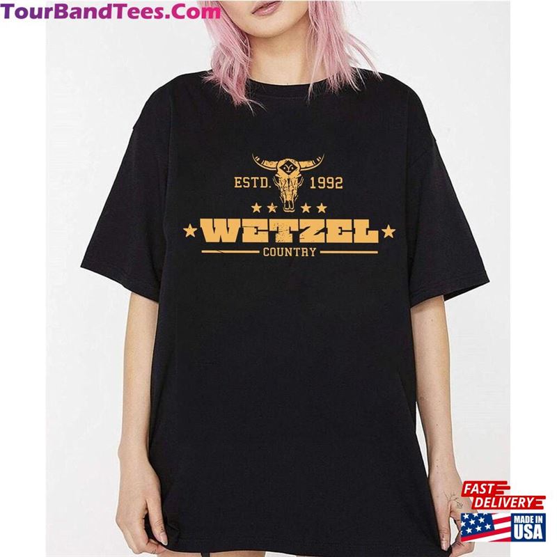 Wetzel T-Shirt Country Music Shirt Bullhead Classic Hoodie 29Uf211537 – Utopia Fashion